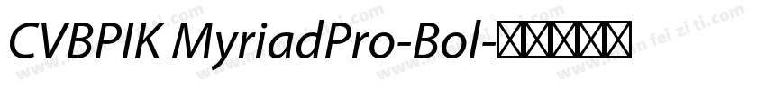 CVBPIK MyriadPro-Bol字体转换